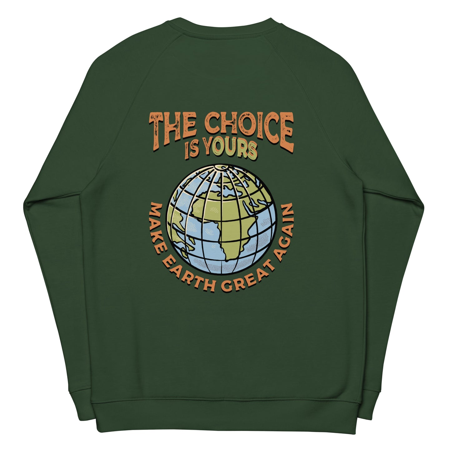 Make Earth Great Again (Back) Sweatshirt